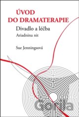 Úvod do dramaterapie