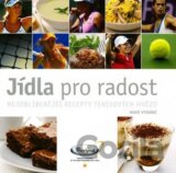Jídla pro radost - Nejoblíbenější recepty tenisových hvězd