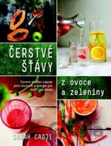 Čerstvé šťávy z ovoce a zeleniny