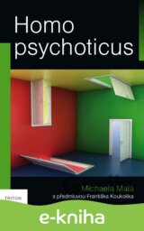 Homo psychoticus