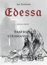 Edessa: Bratrstvo stříbrných mečů