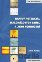 Ranivý potenciál malorážových střel a jeho hodnocení