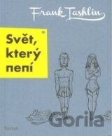 Svět, který není