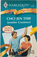 Chci jen tebe!