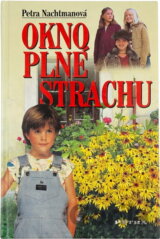 Okno plné strachu