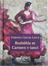 Rozběhla se Carmen v tanci