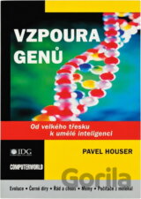 Vzpoura genů : od velkého třesku k umělé inteligenci