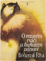 O rezavém rváči a huňatém pánovi