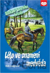 Léto ve znamení medvěda