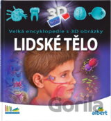 Lidské tělo : velká encyklopedie s 3D obrázky