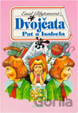 Dvojčata Pat a Isabela : 2. ze série příběhů ze školy St. Clare
