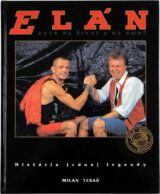 Elán : Rock na život a na smrt : Historie jedné legendy