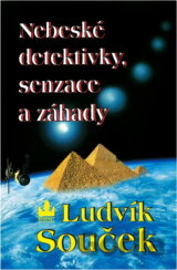 Nebeské detektivky, senzace a záhady