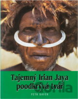 Tajemný Irian Jaya poodkrývá tvář