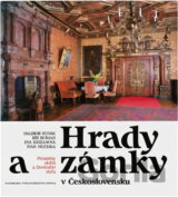 Hrady a zámky v Československu : proměny slohů a životního stylu