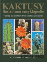 Kaktusy : ilustrovaná encyklopedie