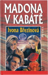 Madona v kabátě : román pro ženy
