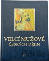 Velcí mužové českých dějin