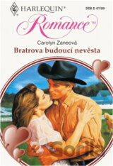 Bratrova budoucí nevěsta