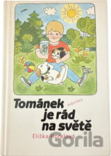 Tománek je rád na světě
