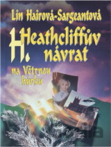 Heathcliffův návrat na Větrnou hůrku