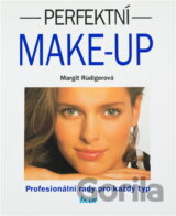 Perfektní make-up : profesionální rady pro každý typ