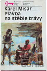 Plavba na stéble trávy