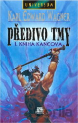 Předivo tmy : 1. kniha Kaneova