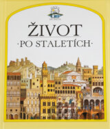 Život po staletích