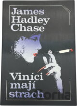 Viníci mají strach