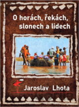 O horách, řekách, slonech a lidech