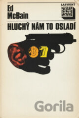 Hluchý nám to osladí