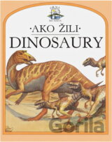 Ako žili dinosaury