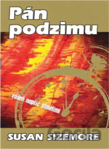 Pán podzimu : vášeň napříč stoletími
