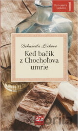 Keď báčik z Chochoľova umrie