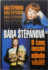 O čem nesmí nikdo vědět