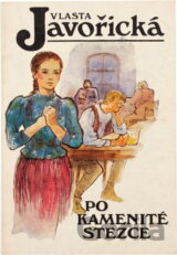 Po kamenité stezce : povídky