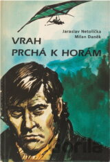 Vrah prchá k horám