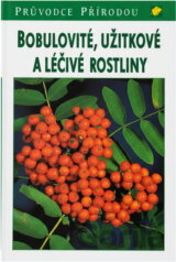 Bobulovité, užitkové a léčivé rostliny