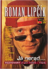 Já nerad- : rozhovory z let 1981-1995