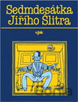 Sedmdesátka Jiřího Šlitra
