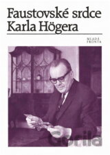 Faustovské srdce Karla Högera