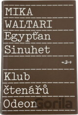 Egypťan Sinuhet : patnáct knih ze života lékaře
