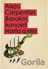 Barokní koncert ; Harfa a stín