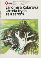 Chtěla bych ten strom