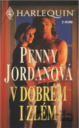 V dobrém i zlém