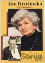 Eva Hrušínská vzpomíná--
