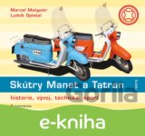 Skútry Manet a Tatran
