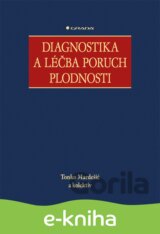 Diagnostika a léčba poruch plodnosti