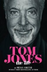 Tom Jones: The Life